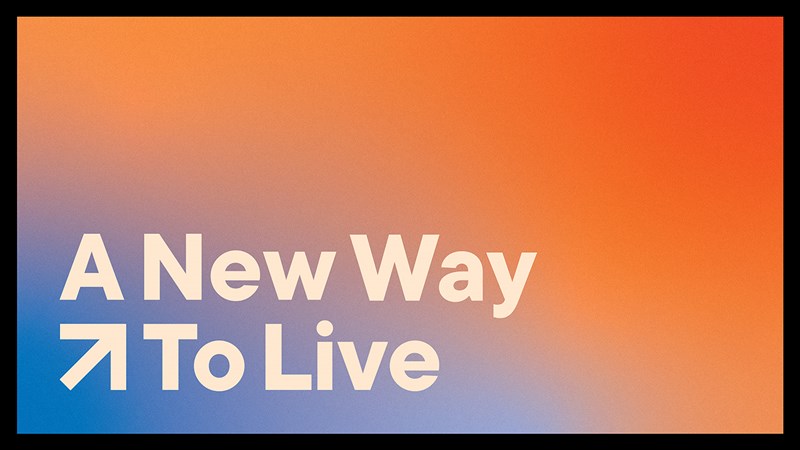 A New Way to Live