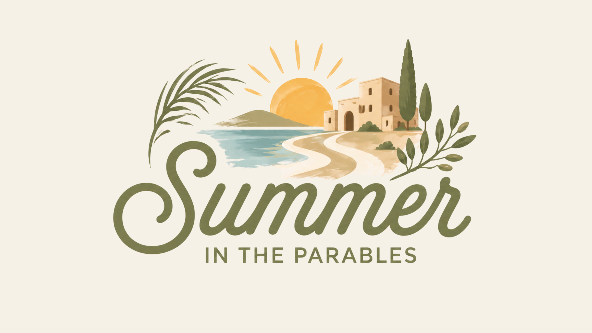 Summer in the Parables
